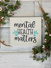 Mental Health Matters Framed Sign